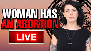 Woman has an ABORTION on LIVE TV - We are in the last days.