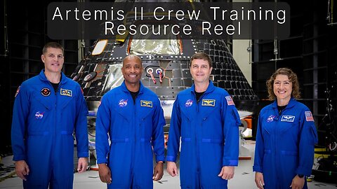 ARTEMIS 11 Crew Training Resource Reel