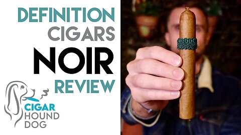 Definition Cigars Noir Cigar Review