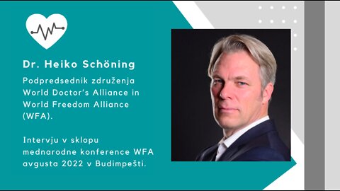 Dr. Heiko Schoning, intervju v sklopu konference World Freedom Alliance, Budimpešta 2022