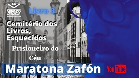 O Prisioneiro do Céu | Carlos Ruiz Zafón | Maratona Zafón #37 Virando as Páginas por Armando Ribeiro