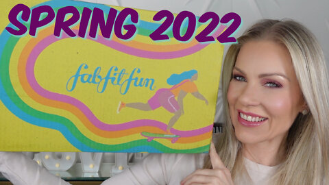 FabFitFun Spring 2022 | Unboxing & ALL Customization Choices | Is It Worth It?