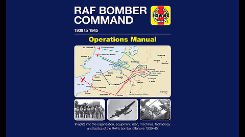 RAF Bomber Command Operations Manual: 1939 to 1945