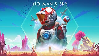 No Man's Sky: Thursday Stream