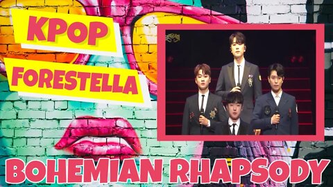 FORESTELLA Reaction BOHEMIAN RHAPSODY TSEL 1st reaction FORESTELLA K-pop TSEL Reacts Queen song kpop