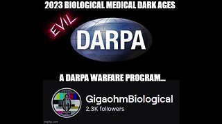 2023 Biological Medical Dark Ages - A DARPA Warfare Program... 2nd Try...