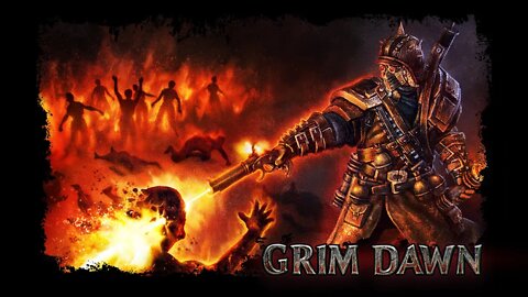 Grim Dawn (Livestream) - 07/24/2022