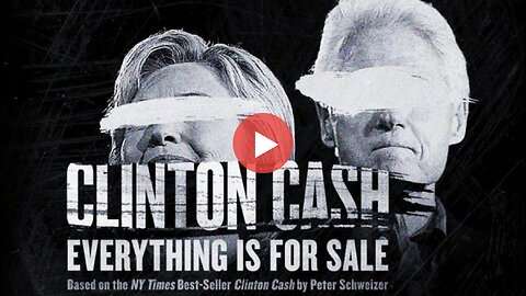 👹🔪 Clinton Cash: Everything is For Sale ☠️