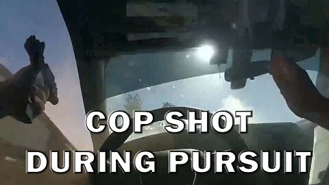 Cop Shot During Chaotic Pursuit Of Armed Suspect On Video - LEO Round Table S08E139