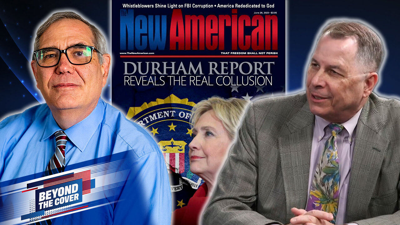 Beyond the Cover | Durham Report Reveals the Real Collusion