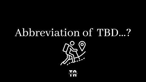 Abbreviation of TBD? | Social Concepts.