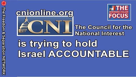 CNI IS TRYING TO HOLD ISRAEL ACCOUNTABLE