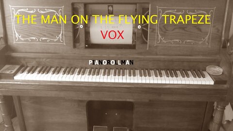 THE MAN ON THE FLYING TRAPEZE - VOX