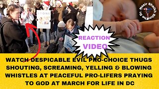 ‘Praise Jesus for Abortions’: Pro-Abortion Activist Screams at People Praying at March for Life