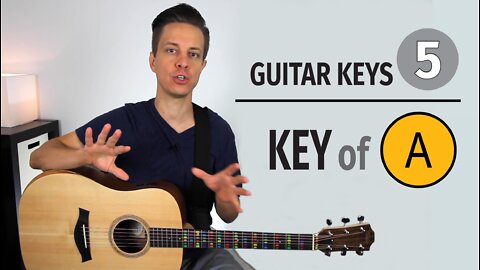 Guitar Keys // The Key of A