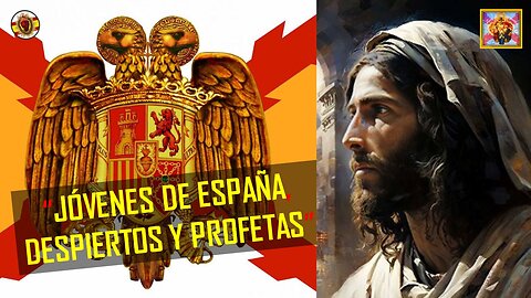 🔴JÓVENES DE ESPAÑA, DESPIERTOS Y PROFETAS💪⚔¡ARRIBA ESPAÑA ETERNA✝¡VIVA CRISTO REY!
