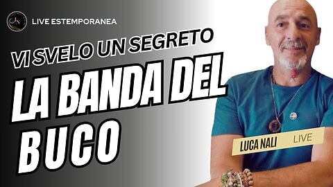 LA BANDA DEL BUCO - Luca Nali