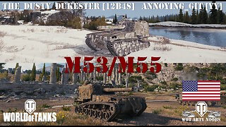 M53/M55 - The_Dusty_Dukester [12B4S] & Annoying_Git [YY]