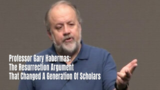 Professor Gary Habermas: The Resurrection Argument That Changed A Generation Of Scholars