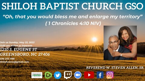 Shiloh Baptist Church of Greensboro, NC May 22, 2022