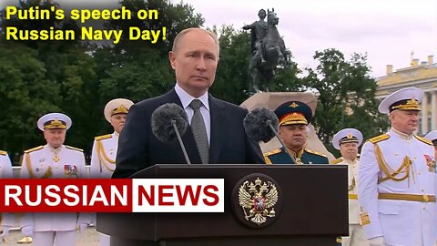 Putin's speech on Russian Navy Day! Naval parade. Saint-Petersburg | Russian news