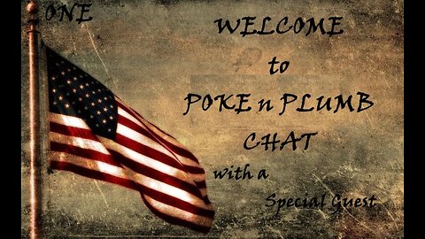 POKE n PLUMB Chat 001 with Special Guest