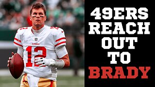 49ers Just Contacted Tom Brady - Is He Coming Back?