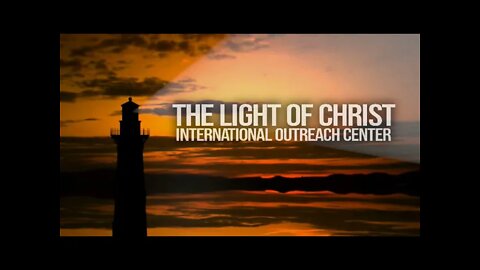 The Light Of Christ International Outreach Center - Live Stream -02/02/2022 - Training For Reigning!