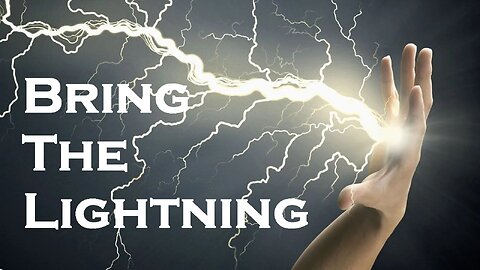Bring The Lightning
