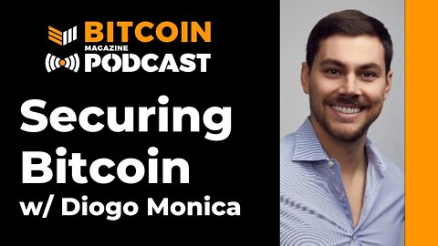 Securing Bitcoin With Diogo Monica Of Anchorage Custody