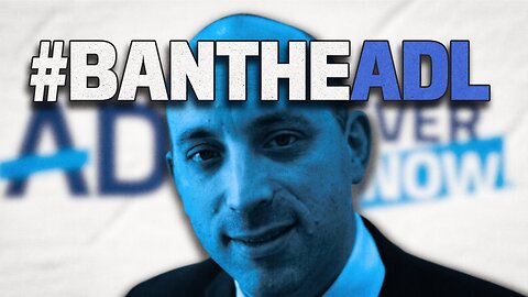 #BanTheADL Explodes Across Twitter, Exposes Censorship And Hate Of Powerful Mafia Organization