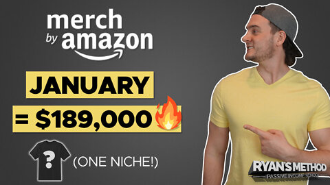 WHOA! Amazon Merch Sales = $189K in January (REMEMBER THIS NICHE!)
