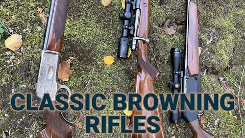 3 Browning Rifles Perfect to Hunt Whitetail Deer
