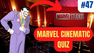 MARVEL CINEMATIC Quiz in 6 Minutes #47