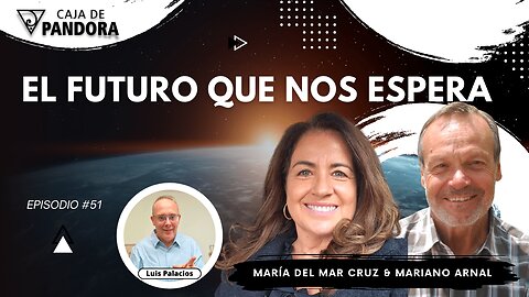 EL FUTURO QUE NOS ESPERA con Mariano Arnal & María del Mar Cruz - Fundación Aqua Maris
