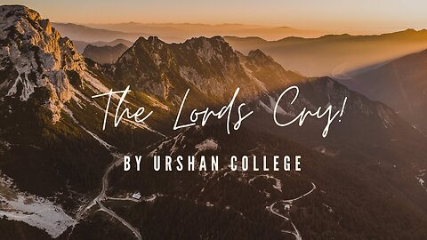 Urshan College - The Lords Cry (2016)