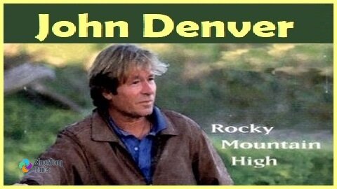 John Denver - "Rocky Mountain High" with Lyrics