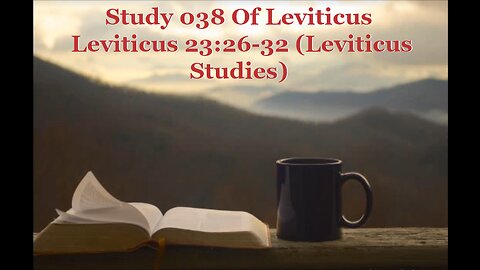 038 Leviticus 23:26-32 (Leviticus Studies)