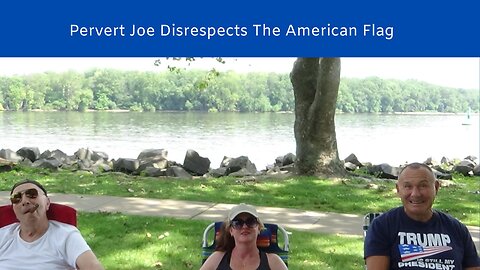 Pervert Joe Disrespects The American Flag