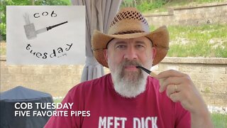 Cob Tuesday—Five Favorite Pipes