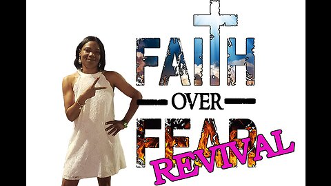 Faith Over Fear Revival... Real News with Lucretia Hughes