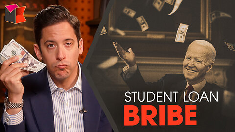 The Student Loan Forgiveness Bribe EXPLAINED | Ep. 1465