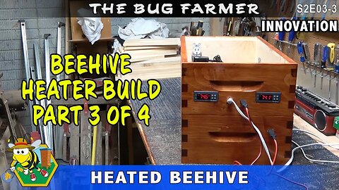 DIY Beehive Heater -- Part 3 of 4 How to build a climate control system for your beehive.