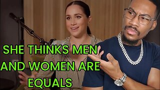 Meghan Markle thinks women should be 304's this is why she is wrong