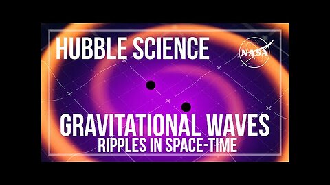 Gravitational Waves Ripples In Space-Time I NASA Junkie 2.0