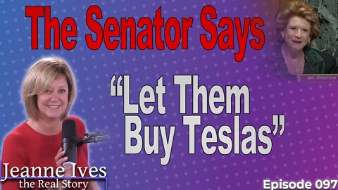 The Senator Says “Let them buy Teslas”