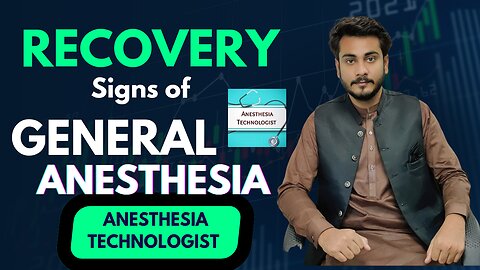 Recovery signs of general anesthesia -Things You Need to Know About Recovery from General Anesthesia