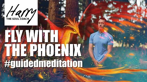 FLY WITH THE PHOENIX #guidedmeditation #bestmeditations