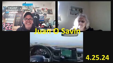 Juan O Savin Update Today Apr 25