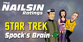 The Nailsin Ratings:Star Trek - Spock's Brain
